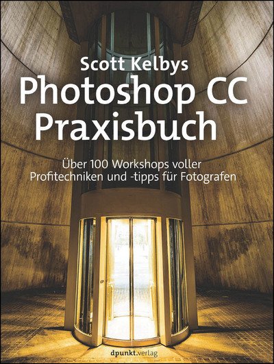 Cover for Kelby · Scott Kelbys Photoshop CC-Praxisb (Book)