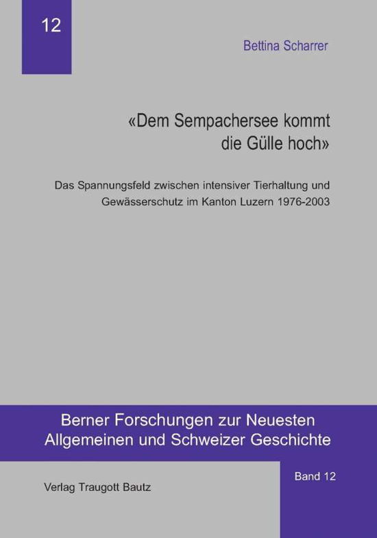 Cover for Scharrer · &quot;Dem Sempachersee kommt die Gü (Book)