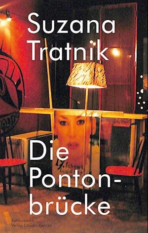 Cover for Suzana Tratnik · Die Pontonbrücke (Book) (2023)