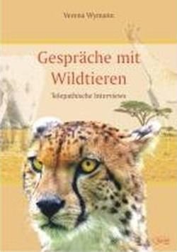 Cover for Verena Wymann · Gespräche mit Wildtieren (Paperback Book) (2010)