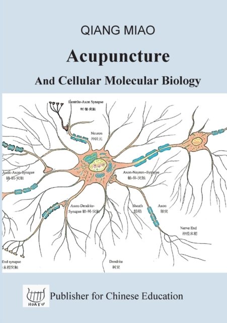 Cover for Qiang Miao · Acupuncture and Cellular Molecular Biology (Paperback Book) (2020)