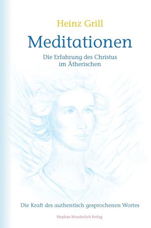 Cover for Heinz Grill · Meditationen (Book) (2022)