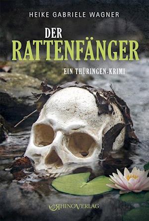 Cover for Heike Gabriele Wagner · Der Rattenfänger (Book) (2022)