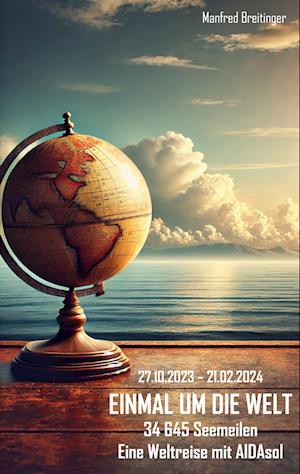 Cover for Manfred Breitinger · Einmal um die Welt (Book) (2024)