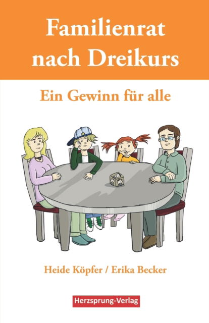 Cover for Erika Becker · Familienrat nach Dreikurs - Ein Gewinn fur alle (Paperback Book) (2015)