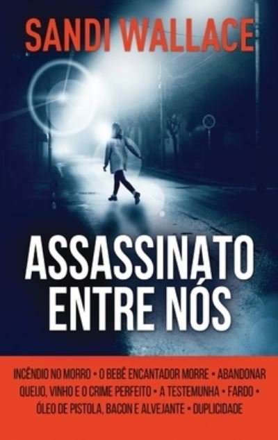 Cover for Sandi Wallace · Assassinato Entre Nos (Gebundenes Buch) [Large type / large print edition] (2021)