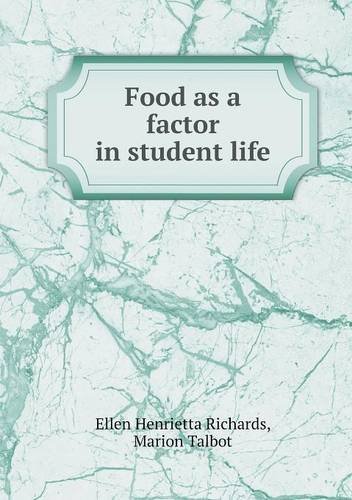 Cover for Marion Talbot · Food As a Factor in Student Life (Paperback Bog) (2013)