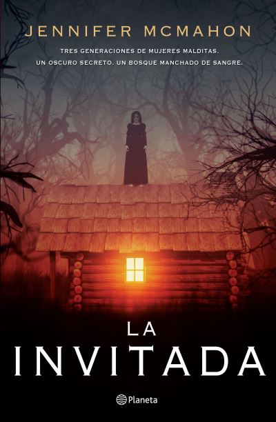 Cover for Jennifer Mcmahon · La Invitada (Paperback Book) (2021)