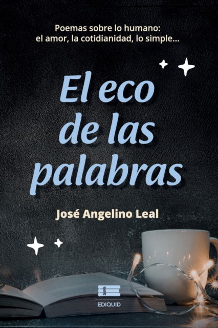 Cover for Jose Angelino Leal · El eco de las palabras (Paperback Book) (2022)