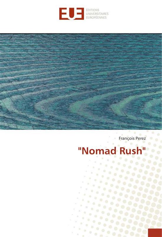 Cover for Perez · &quot;Nomad Rush&quot; (Bok) (2019)