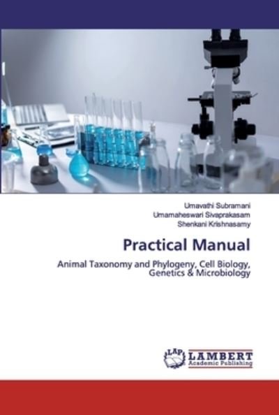 Practical Manual - Subramani - Books -  - 9786200276070 - September 6, 2019