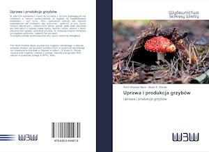 Cover for Mane · Uprawa i produkcja grzybów (Book)