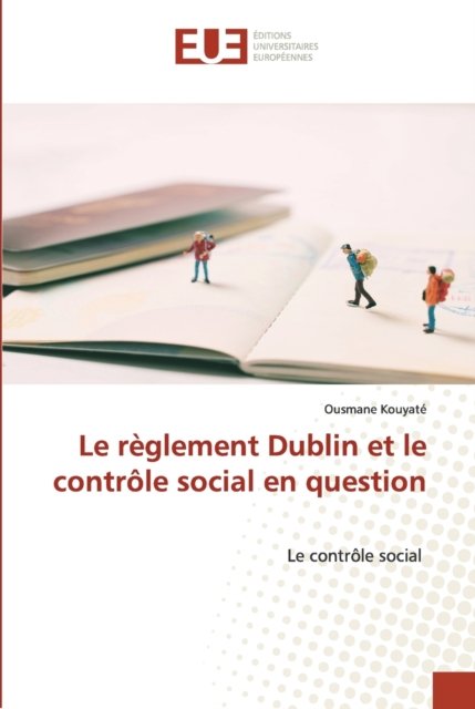 Cover for Ousmane Kouyate · Le reglement Dublin et le controle social en question (Paperback Book) (2021)