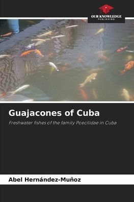 Cover for Abel Hernández-Muñoz · Guajacones of Cuba (Paperback Book) (2021)
