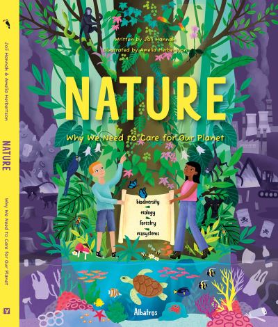 Nature: Why We Need to Care for Our Planet - The WHY Files - Joli Hannah - Books - Albatros nakladatelstvi as - 9788000070070 - March 28, 2024