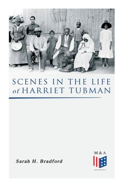 Cover for Sarah H. Bradford · Scenes in the Life of Harriet Tubman (Paperback Book) (2019)