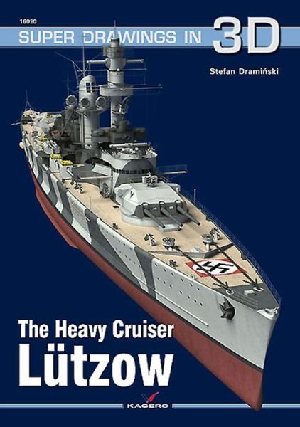 The Heavy Cruiser LuTzow - Super Drawings in 3D - Stefan Draminski - Bøger - Kagero Oficyna Wydawnicza - 9788364596070 - 19. oktober 2014