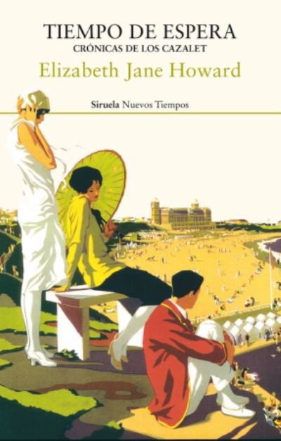 Cover for Elizabeth Jane Howard · Cronicas de los Cazalet 2/Tiempo de espera (Taschenbuch) (2018)