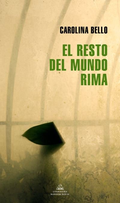 Cover for Carolina Bello · Resto Del Mundo Rima / the Rest of the World Rhymes (Bog) (2022)