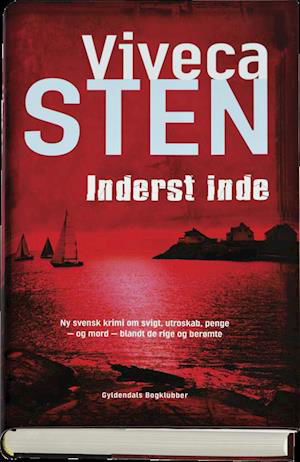 Cover for Viveca Sten · Inderst inde (Indbundet Bog) [1. udgave] (2009)