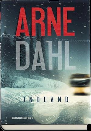 Cover for Arne Dahl · Sam Berger og Molly Blom: Indland (Bound Book) [1e uitgave] (2018)