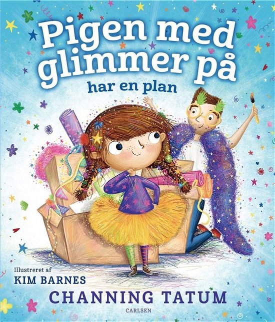 Cover for Channing Tatum · Pigen med glimmer på har en plan (Bound Book) [1º edição] (2022)