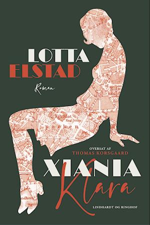 Cover for Lotta Elstad · XIANIA: Xiania 1: Klara (Poketbok) [1:a utgåva] (2024)