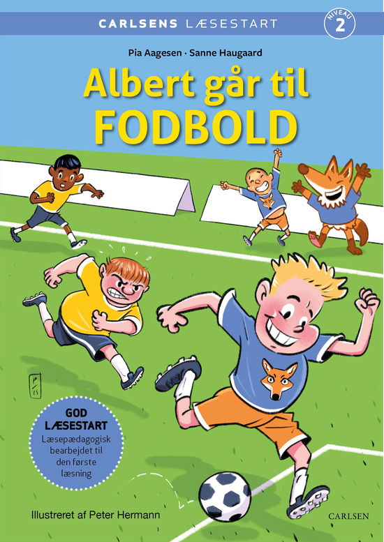 Cover for Pia Aagensen; Sanne Haugaard · Carlsens Læsestart: Carlsens Læsestart: Albert går til fodbold (Bound Book) [1º edição] (2025)