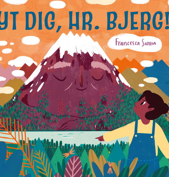 Cover for Francesca Sanna · Flyt dig, hr. Bjerg! (Gebundenes Buch) [1. Ausgabe] (2019)