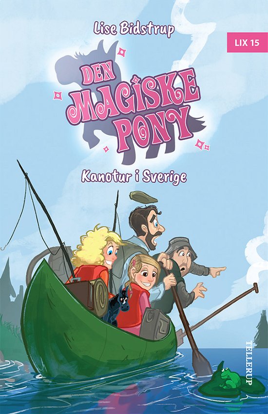 Cover for Lise Bidstrup · Den magiske pony,7: Den magiske pony #7: Kanotur i Sverige (Hardcover Book) [1. Painos] (2022)