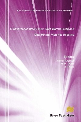 Sonali Agarwal · E Governance Data Center, Data Warehousing and Data Mining: Vision to Realities (Paperback Book) (2024)