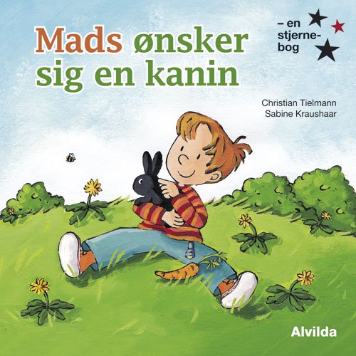 Cover for Christian Tielmann · Alvildas stjernebøger: Mads ønsker sig en kanin (Gebundesens Buch) [1. Ausgabe] (2010)