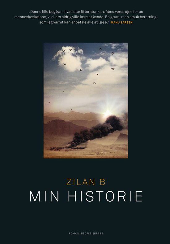 Zilan B · Min Historie (Hæftet bog) [1. udgave] (2013)