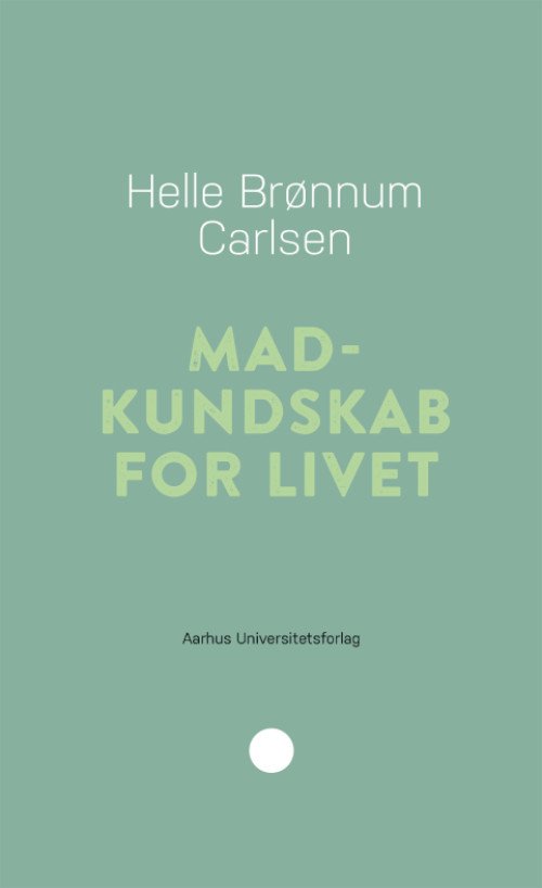 Cover for Helle Brønnum Carlsen · Pædagogisk rækkevidde: Madkundskab for livet (Hæftet bog) [1. udgave] (2023)