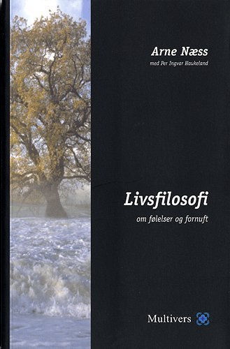 Cover for Arne Næss · Livsfilosofi (Taschenbuch) [1. Ausgabe] (1999)