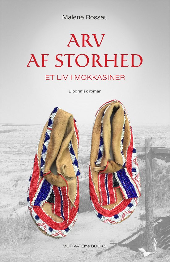 Cover for Malene Rossau · Arv af Storhed (Inbunden Bok) [1:a utgåva] (2018)