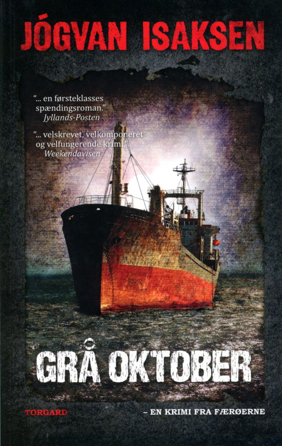 Grå oktober - Jógvan Isaksen - Books - Jógvan Isaksen - 9788793745070 - July 5, 2022