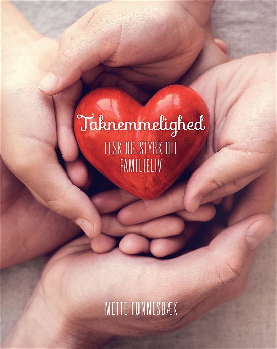 Cover for Mette Fonnesbæk · Taknemmelighed (Taschenbuch) [1. Ausgabe] (2019)