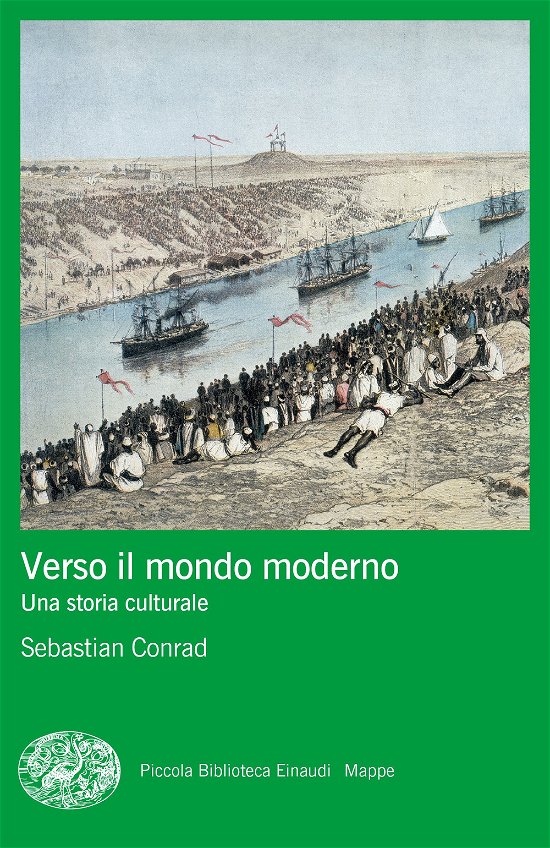 Cover for Sebastian Conrad · Verso Il Mondo Moderno. Una Storia Culturale (Book)