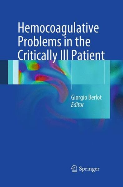 Cover for Hemocoagulative Problems in the Critically Ill Patient (Paperback Book) [Softcover Reprint of the Original 1st 2012 edition] (2016)