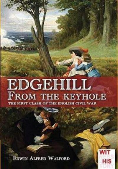 Cover for Luca Stefano Cristini · Edgehill from the keyhole (Paperback Book) (2018)