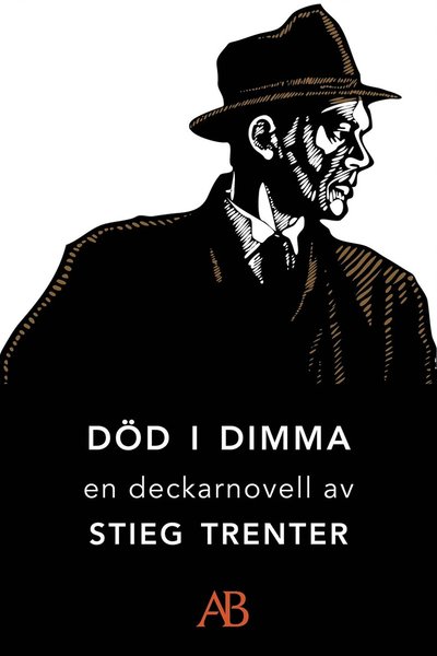 Död i dimma: En novell ur De döda fiskarna - Stieg Trenter - Bøger - Albert Bonniers Förlag - 9789100139070 - 31. maj 2013