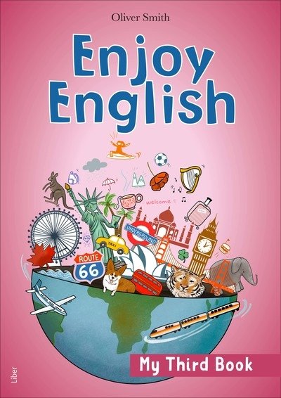 Enjoy English My Third Book -  - Boeken - Liber AB - 9789147152070 - 9 augustus 2024