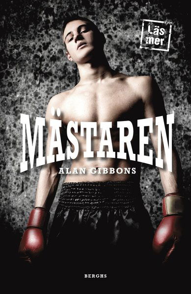 Cover for Alan Gibbons · Mästaren (Gebundesens Buch) (2013)