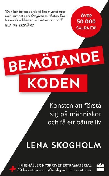 Cover for Lena Skogholm · Bemötandekoden : konsten att förstå sig på människor och få ett bättre liv. (Paperback Book) (2020)