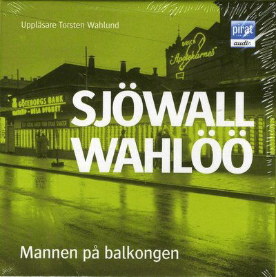 Cover for Sjöwall Wahlöö · Roman om ett brott: Mannen på balkongen (Audiobook (płyta CD)) (2008)