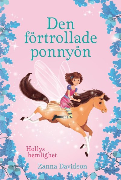 Cover for Zanna Davidson · Den förtrollade ponnyön: Hollys hemlighet (Bound Book) (2019)