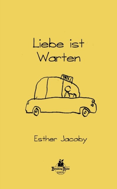 Cover for Esther Jacoby · Liebe ist Warten (Pocketbok) (2021)