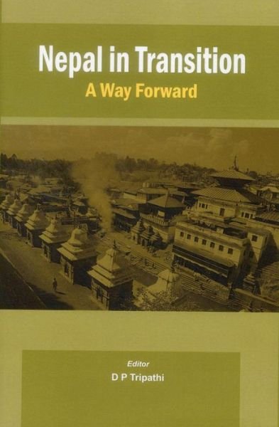 Cover for Nepal in Transition: A Way Forward (Innbunden bok) (2012)