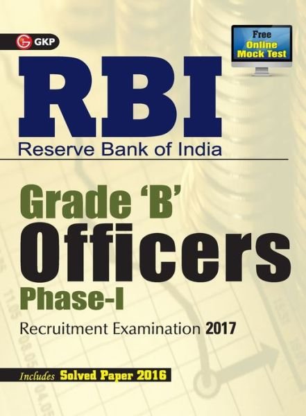Cover for RBI Reserve Bank of India GRADE (B) Officers Phase-I Recruitment Examination 2017 (Pocketbok) (2017)